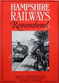 Book cover of Hampshire Railways Remembered by ROBERTSON, Kevin & OPPITZ, Leslie